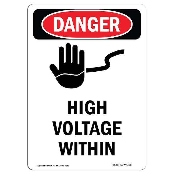 Safety Sign, OSHA Danger, 5" Height, High Voltage Within, Portrait, 10PK